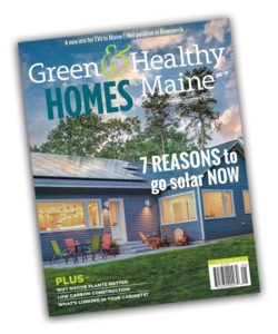 Emerald Builders on Cover of Green & Healthy Maine Magazine